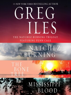 cover image of Natchez Burning, The Bone Tree, and Mississippi Blood